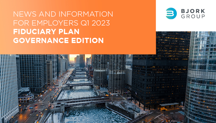 Bjork Group-Fiduciary Plan Governance-Newsletter