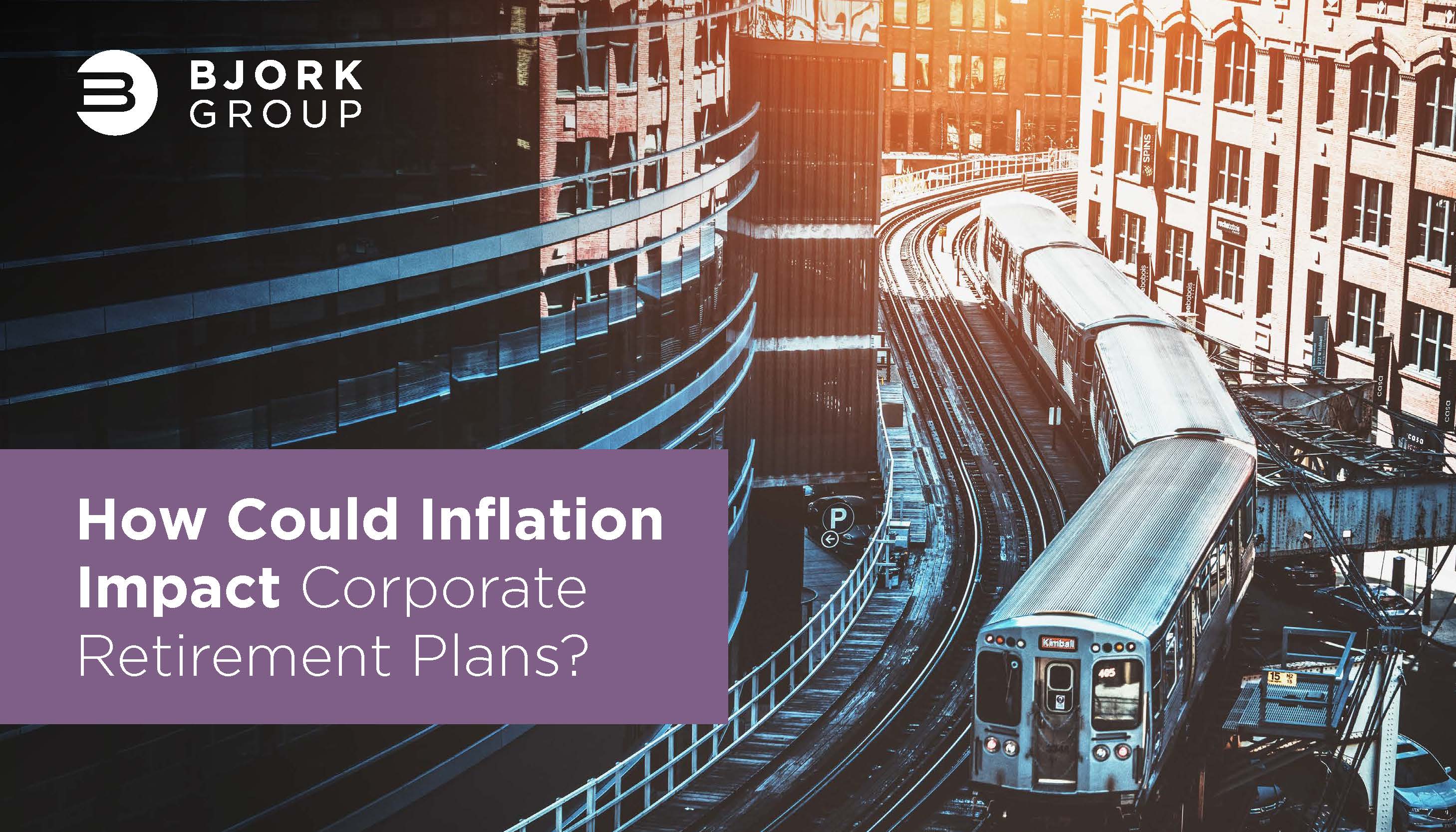 Bjork Group-Sean Bjork-Inflation Impacts