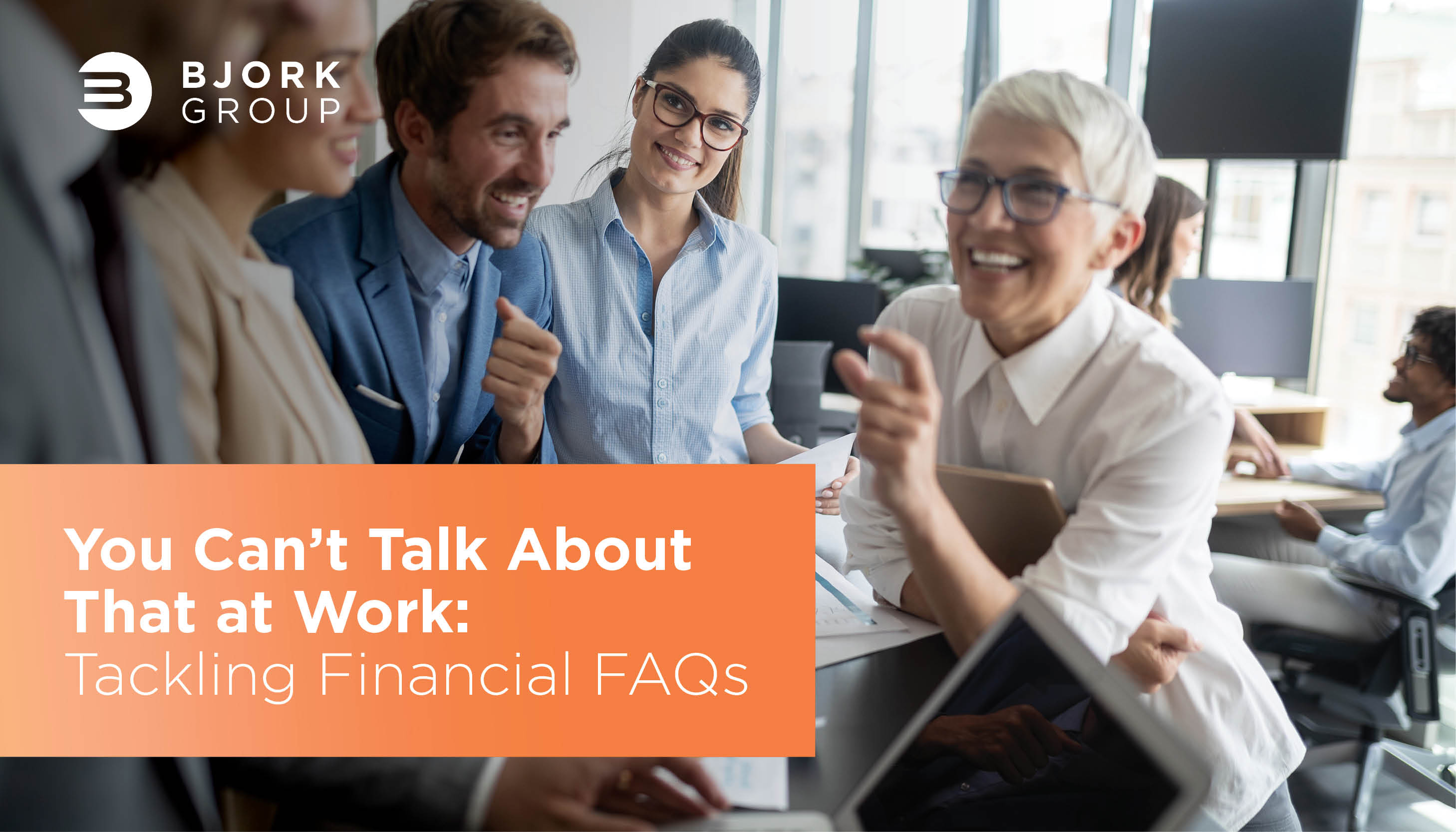 Bjork Group_Sean Bjork_Financial FAQs (1)