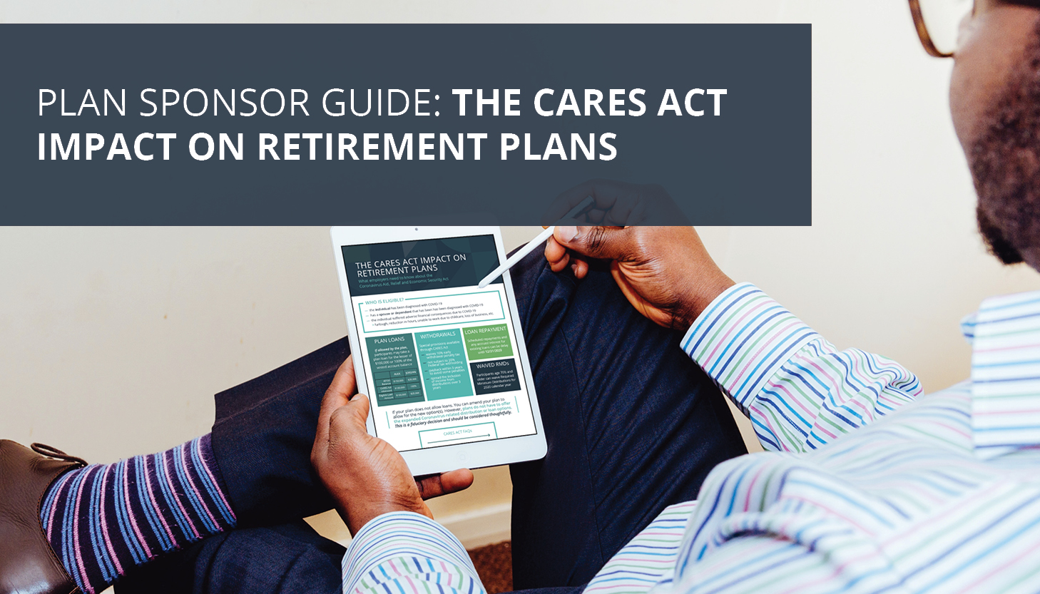 Headline Image - The CARES Act Impact on Retirement Plans